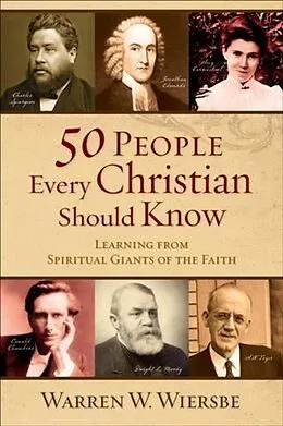 E-Book (epub) 50 People Every Christian Should Know von Warren W. Wiersbe