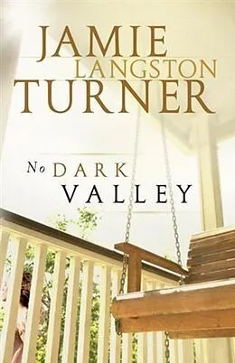 E-Book (epub) No Dark Valley von Jamie Langston Turner