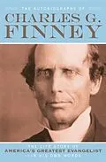 E-Book (epub) Autobiography of Charles G. Finney von Charles G. Finney