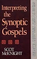 E-Book (epub) Interpreting the Synoptic Gospels (Guides to New Testament Exegesis) von Scot McKnight