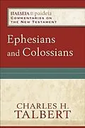 E-Book (epub) Ephesians and Colossians (Paideia: Commentaries on the New Testament) von Charles H. Talbert