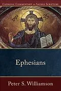 ePUB Ephesians (Catholic Commentary on Sacred Scripture) von Peter S. Williamson