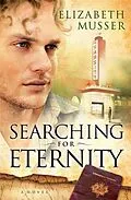 E-Book (epub) Searching for Eternity von Elizabeth Musser