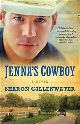 E-Book (epub) Jenna's Cowboy (The Callahans of Texas Book #1) von Sharon Gillenwater