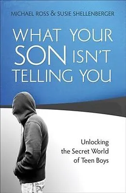 E-Book (epub) What Your Son Isn't Telling You von Michael Ross