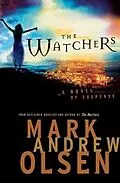 E-Book (epub) Watchers (Covert Missions Book #1) von Mark Andrew Olsen
