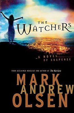 E-Book (epub) Watchers (Covert Missions Book #1) von Mark Andrew Olsen