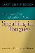 E-Book (epub) Answering Your Questions About Speaking in Tongues von Larry Christenson