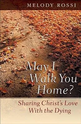 E-Book (epub) May I Walk You Home? von Melody Rossi