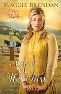 E-Book (epub) Love of Her Own (Heart of the West Book #3) von Maggie Brendan