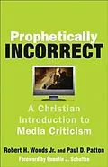 E-Book (epub) Prophetically Incorrect von Robert H. Woods Jr.