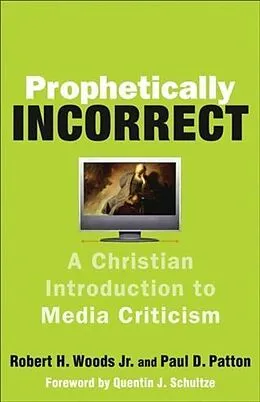 E-Book (epub) Prophetically Incorrect von Robert H. Woods Jr.