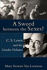 E-Book (epub) Sword between the Sexes? von Mary Stewart Van Leeuwen