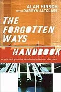 E-Book (epub) Forgotten Ways Handbook von Alan Hirsch