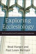 E-Book (epub) Exploring Ecclesiology von Brad Harper
