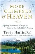E-Book (epub) More Glimpses of Heaven von Trudy Harris RN