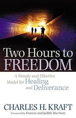 E-Book (epub) Two Hours to Freedom von Charles H. Kraft