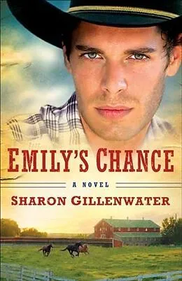 E-Book (epub) Emily's Chance (The Callahans of Texas Book #2) von Sharon Gillenwater