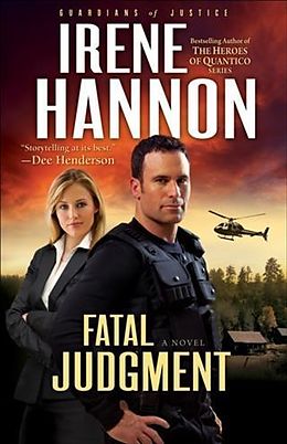 eBook (epub) Fatal Judgment (Guardians of Justice Book #1) de Irene Hannon