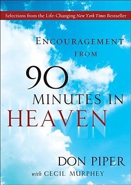 eBook (epub) Encouragement from 90 Minutes in Heaven de Don Piper