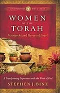 E-Book (epub) Women of the Torah (Ancient-Future Bible Study: Experience Scripture through Lectio Divina) von Stephen J. Binz