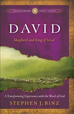 E-Book (epub) David (Ancient-Future Bible Study: Experience Scripture through Lectio Divina) von Stephen J. Binz