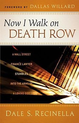 E-Book (epub) Now I Walk on Death Row von Dale S. Recinella