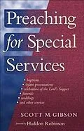 E-Book (epub) Preaching for Special Services von Scott M. Gibson
