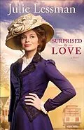 E-Book (epub) Surprised by Love (The Heart of San Francisco Book #3) von Julie Lessman