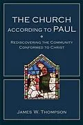 E-Book (epub) Church according to Paul von James W. Thompson