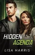 E-Book (epub) Hidden Agenda (Southern Crimes Book #3) von Lisa Harris