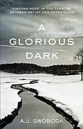 E-Book (epub) Glorious Dark von A. J. Swoboda