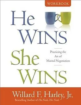 E-Book (epub) He Wins, She Wins Workbook von Willard F. Harley Jr.