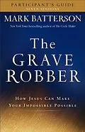 E-Book (epub) Grave Robber Participant's Guide von Mark Batterson