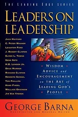 E-Book (epub) Leaders on Leadership (The Leading Edge Series) von George Barna