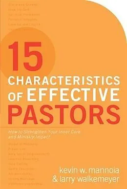 E-Book (epub) 15 Characteristics of Effective Pastors von Kevin W. Mannoia