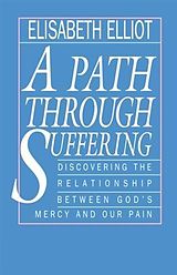 E-Book (epub) Path Through Suffering von Elisabeth Elliot