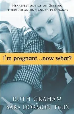 E-Book (epub) I'm Pregnant. . .Now What? von Ruth Graham