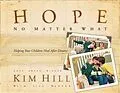 E-Book (epub) Hope No Matter What von Kim Hill