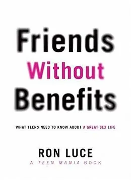 E-Book (epub) Friends without Benefits von Ron Luce