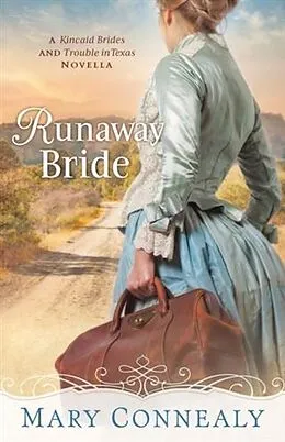 E-Book (epub) Runaway Bride (With This Ring? Collection) von Mary Connealy
