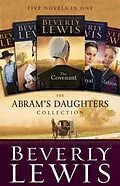 E-Book (epub) Abram's Daughters Collection von Beverly Lewis