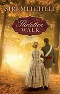 E-Book (epub) Flirtation Walk von Siri Mitchell