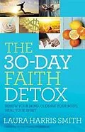 E-Book (epub) 30-Day Faith Detox von Laura Harris Smith