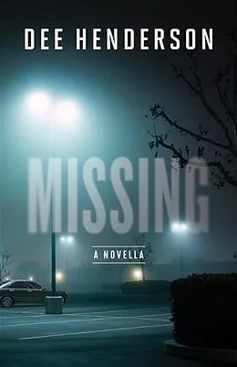 E-Book (epub) Missing (Sins of the Past Collection) von Dee Henderson