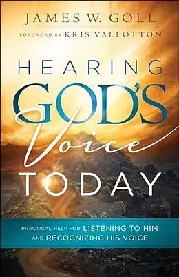 E-Book (epub) Hearing God's Voice Today von James W. Goll