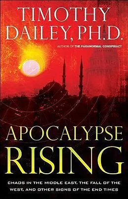 E-Book (epub) Apocalypse Rising von Timothy Dailey Ph. D.