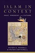 E-Book (epub) Islam in Context von Peter G. Riddell