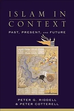 E-Book (epub) Islam in Context von Peter G. Riddell