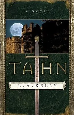 E-Book (epub) Tahn ( Book #1) von L. A. Kelly